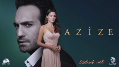 azize serial turcesc nou subtitrat in romana complet episoade